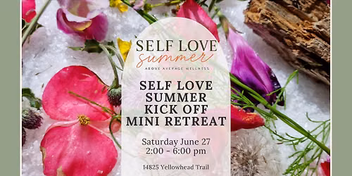 Self Love Summer Kick Off
