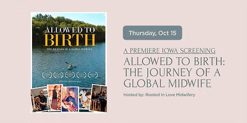 Allowed To Birth: The Journey of a Global Midwife