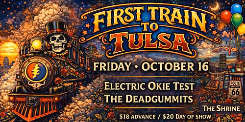 First Train to Tulsa (night one)