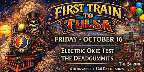 First Train to Tulsa (night one)