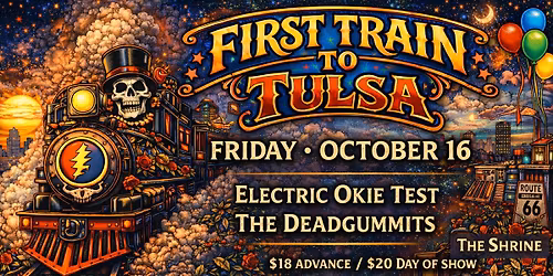 First Train to Tulsa (night one)