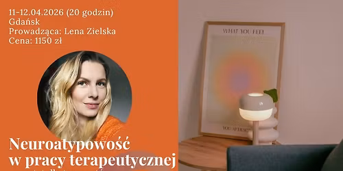 Neuroatypowo\u015b\u0107 w pracy terapeutycznej - warsztat dla terapeut\u00f3w
