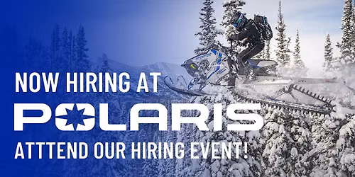 Polaris Monticello | Attend our Hiring Event!
