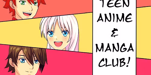 Teen Anime & Manga Club