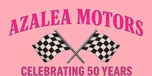 $500 Down Event Azalea Motors 50-Year Celebration \ud83c\udf3a\ud83c\udfc1 