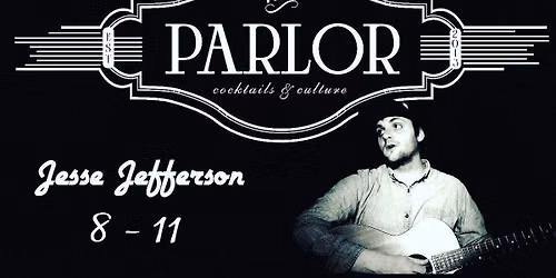 Jesse Jefferson | The Parlor