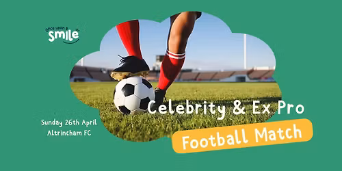 Celebrity & Ex Pro Charity Football Match
