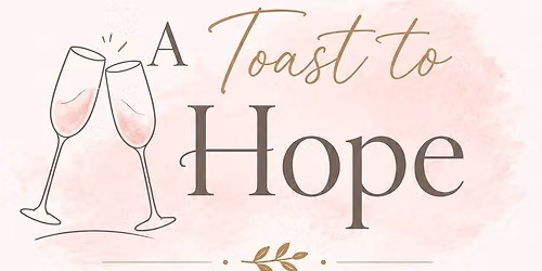 A Toast to Hope