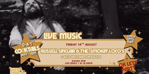 Live Music: RUSSELL SINCLAIR &amp; THE SMOKIN LOCOS \/\/ Annabel\u2019s Cabaret &amp; Discotheque