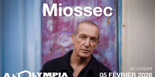 MIOSSEC \u00b7 L'Olympia \u00b7 05 f\u00e9vrier 2026