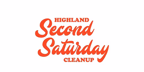 Highland Second Saturday Cleanup