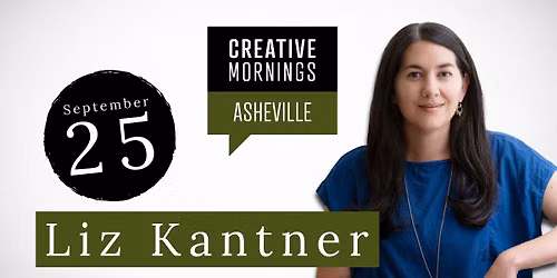 Creative Mornings: Liz Kantner on CURRENT