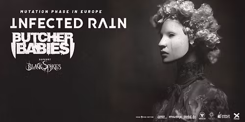 INFECTED RAIN x BUTCHER BABIES | 2026 | Vienna