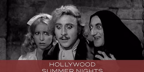 Young Frankenstein (1974) | Hollywood Summer Nights