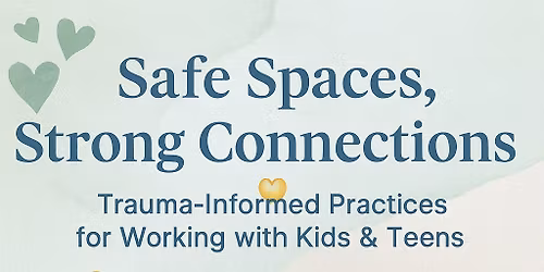 Safe Spaces, Strong Connections