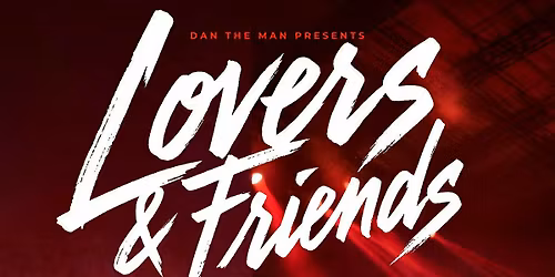 Lovers & Friends Reloaded R&B Party