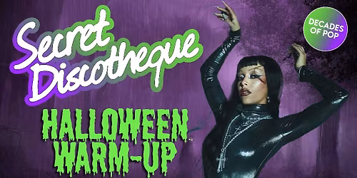 Secret Discotheque @ CHALK | HALLOWEEN WARM-UP