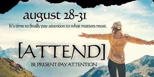 the ATTEND weekend wellness retreat