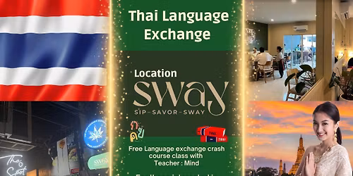 Thai Language Exchange - SWAY Rooftop cafe - with teacher "Mind"
