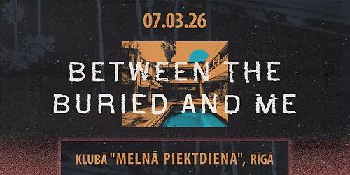 BETWEEN THE BURIED AND ME (USA) + support