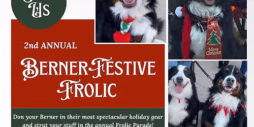 2ND ANNUAL BERNER FESTIVE FROLIC | 2025