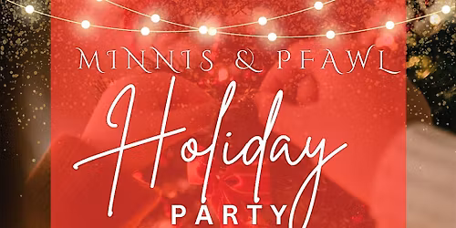 Minnis & PFAWL Holiday Party