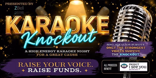 Karaoke Knockout: A Fundraiser for Project I See You