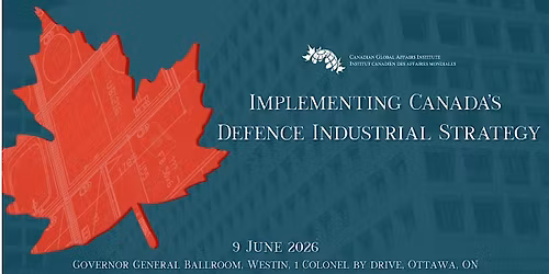 Implementing Canada's Defence Industrial Strategy