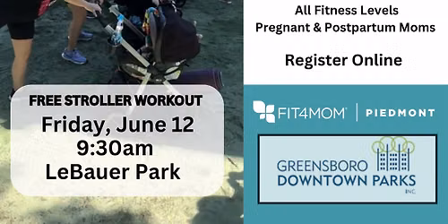 Free Stroller Workout Class, with Fit4mom Piedmont 