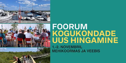 Foorum "Kogukondade uus hingamine"