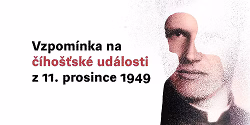 Vzpom\u00ednka na \u010d\u00edho\u0161\u0165sk\u00e9 ud\u00e1losti z 11. prosince 1949