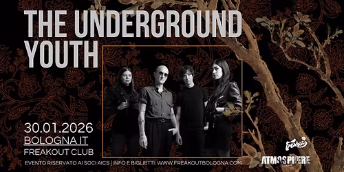 The Underground Youth | Freakout Club