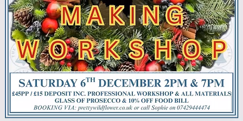 \ud83c\udf3f\ud83c\udf80\u2728\ud83c\udf84 \u2022 CHRISTMAS WREATH MAKING WORKSHOP \u2022 \ud83c\udf84\u2728\ud83c\udf80\ud83c\udf3f