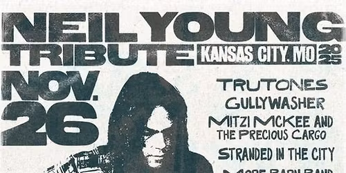 Neil Young Tribute, A Benefit for KKFI