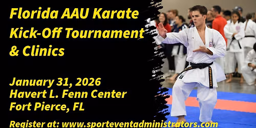 Florida AAU Karate Kick-Off Tournament & Clinics