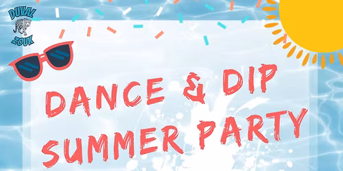 DANCE & DIP SUMMER EDITION