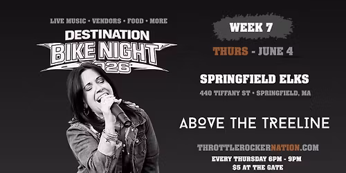 Destination Bike Night - Week 7 - Above The Treeline (Springfield Elks)