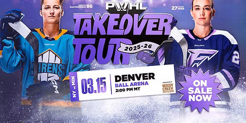 PWHL Takeover Tour - New York Sirens vs Minnesota Frost at Ball Arena