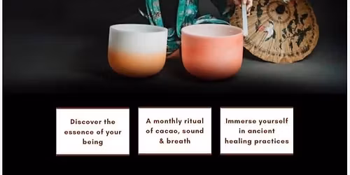 Cacao-Breath Work & Sound Journey