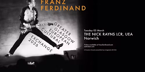 Franz Ferdinand at UEA, Norwich