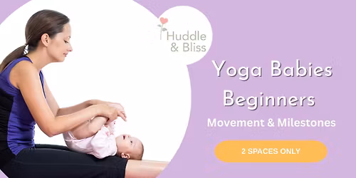 Yoga Babies Beginners 6 Week Programme