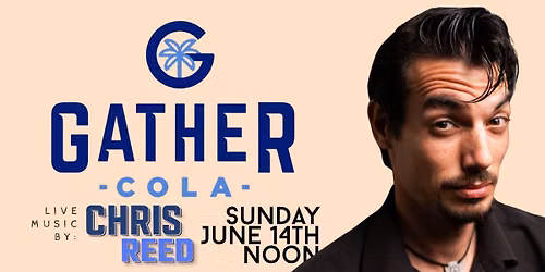 Gather COLA | Chris Reed: Noon