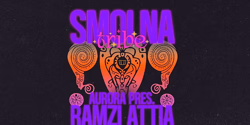 SMOLNA TRIBE pres. AURORA x Ramzi Attia  | Live Music Session