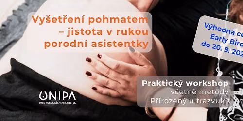 Vy\u0161et\u0159en\u00ed pohmatem \u2013 jistota v rukou porodn\u00ed asistentky