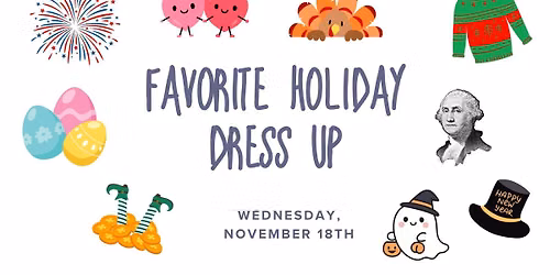 Favorite Holiday Dress-up Theme Day