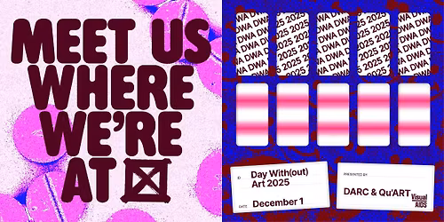 Day With(out) Art 2025 by presenting Meet Us Where We\u2019re At