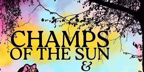 Champs of the Sun + Bonneville Tigers (Indoor Show)