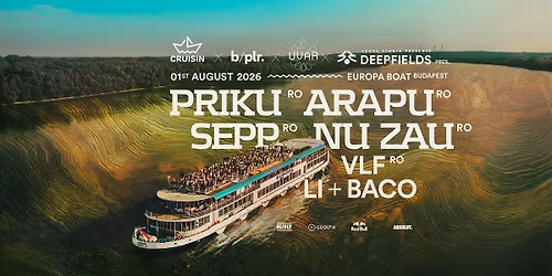 Cruisin x B\/plr. x Uvar x Deepfields w\/ Priku \/ Arapu \/ Sepp \/ Nu Zau