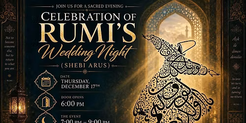 Celebration of Rumi's Wedding night (Shebi Arus)