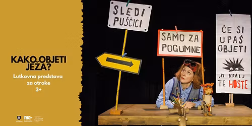 KAKO OBJETI JE\u017dA? LUTKOVNA PREDSTAVA ZA OTROKE